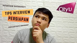 Pengalaman Daftar CITY UNIVERSITY OF HONG KONG (CityU) | Pertanyaan Interview + Persiapan