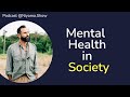 Mental Health in Society | Help for Men | Podcast Clip with Atlas Martin TNS12