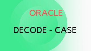 DECODE, CASE in Oracle, Oracle Interview Q&A