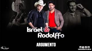 O Argumento - Israel e Rodolffo