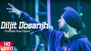 Diljit Dosanjh Live | Part 2 | Crossblade Music Festival | 2017