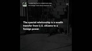 The Savage Truth About America's So Called Greatest Ally