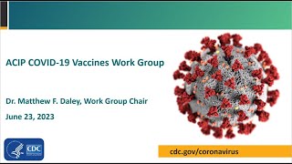 June 2023 ACIP Meeting - COVID-19 Vaccines
