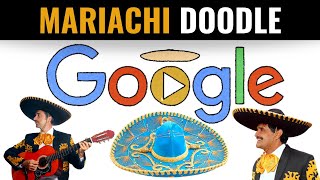 Mariachi | Google Celebrates the Musical & Cultural Tradition of Mexico | ¡Que viva el Mariachi!