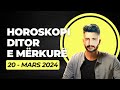 Horoskopi Ditor, e MËRKURË 20 Mars 2024, #Horoskopi #viral #Horoskopiditor #javor #Mars2024