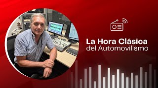 La Hora Clásica del Automovilismo (21/2/25) - Habla Juanma Casella - Daniel Rosich con MotoGP