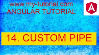 Angular Custom Pipe | Part 14