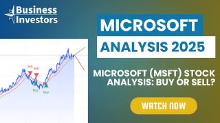 Microsoft (MSFT) Stock Analysis 2025: Buy or Sell? #msft #microsoft #growthstocks #growthinvesting