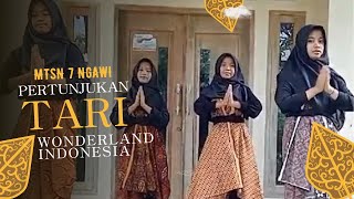 MTsN 7 NGAWI - TARI WONDERLAN INDONESIA