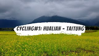 Cycling from Hualian to Taitung 騎脚踏車從花蓮到台東