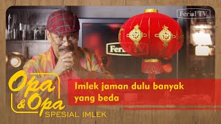 Merawat Kenangan - IMLEK JAMAN DULU BANYAK YANG BEDA