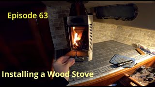 Episode 63 - Installing a Wood Stove on Athena