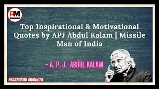 Top Inspirational & Motivational Mindset Quotes by APJ Abdul Kalam | Missile Man of India