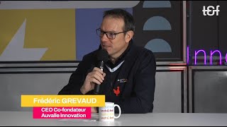 tech\u0026fest 2025 / Le Plateau TV : Frédéric Grevaud (Auvalie Innovation)