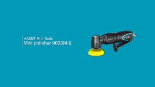 HAZET Mini polisher 9033 M-9