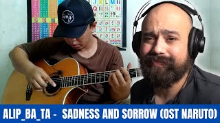 Alip Ba Ta Reaction: Classical Guitarist react to Sadness and Sorrow Ost Naruto Guitar Cover