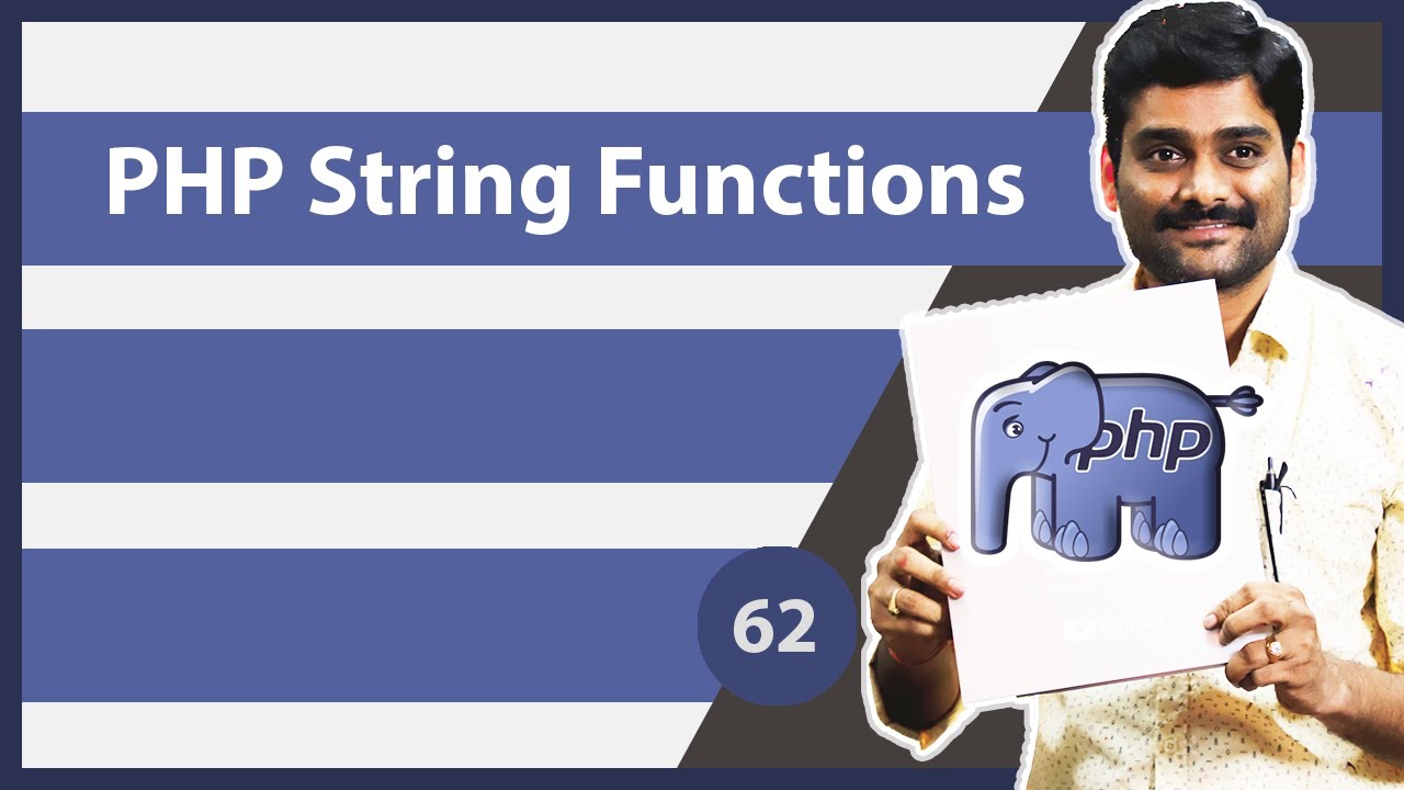 PHP String Functions | String Functions In PHP - PHP Tutorial 62 - YouTube