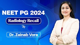 NEET PG 2024 Radiology Recall by Dr. Zainab Vora | Cerebellum Academy