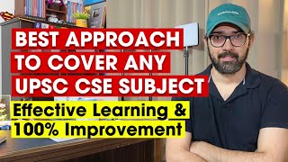 How to have UPSC CSE preparation effective?