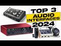 Top 3 BEST Audio Interface