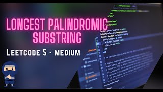 Longest Palindromic Substring - LeetCode #5 | Dynamic Programming - Python