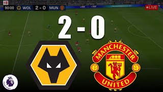 Wolves 2 - 0 Manchester United | Premier League 2024/25 | Full Match Simulation