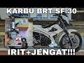 REVIEW KARBU BRT SF30 DI SATRIA FU ENAK PARAH+IRIT!!!||SATRIA FU ROADRACE