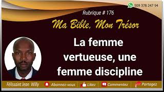 Rubrique #176 - La femme vertueuse, une femme discipline