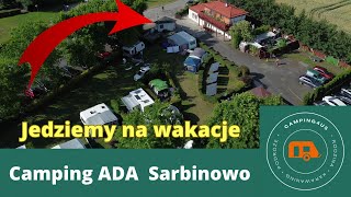 Jedziemy na wakacje - Camping ADA Sarbinowo - jeden z najbliżej położonych nad polskim morzem