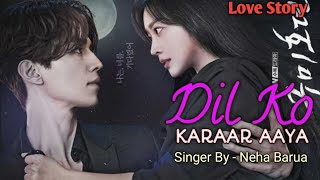 Dil Ko Karar Aaya । Neha kakkar। Female Version। Neha Barua। Dil ko karar aaye Korean Mix Love Story