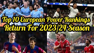 Top 10 (90min's) European Power Rankings Return For 2023/24 Season