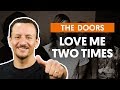 LOVE ME TWO TIMES - The Doors (bass lesson)