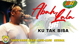 Download Lagu KU TAK BISA Abah Lala MG 86 Production Live Tahun ... MP3 Gratis