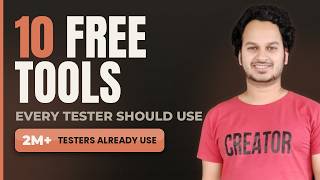 10 FREE Tools Every Tester Should Be Using (2M+ Already Are)