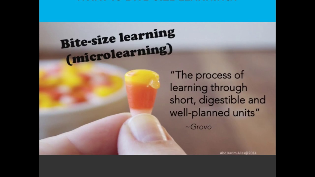 Bite Size Learning Microlearning Youtube
