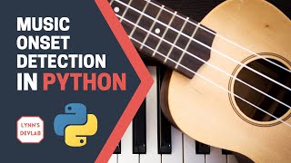Python Music Onset Detection Tutorial