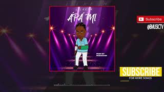 Lil Kesh - Apa Mi (OFFICIAL AUDIO 2018)