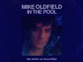 mike oldfield in the pool original version