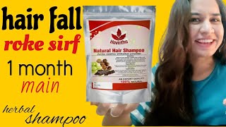 Hairfall roke sirf 1 mhine mai .how to stop hairfall and grow hair faster review havintha shampoo.