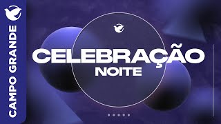 OS ENCONTROS COM DEUS SÃO DO TAMANHO DELE | Pr MAURÍCIO | CELEBRAÇÃO NOITE | CAMPO GRANDE | 22.12.24