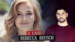 Um dos casos mais intrigantes de toda Alemanha | o caso Rebecca Reusch