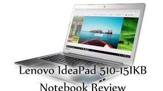 Lenovo IdeaPad 510-15IKB Notebook Review