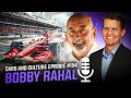 3-Time IndyCar Champion & Indy 500 Winner Bobby Rahal - Ep. 154