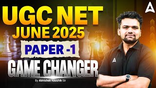 UGC NET JUNE 2025 PAPER -1 Game Changer By Abhishek Kaushik