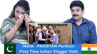 #Partition1947 Pakistani Reacts to INDIA-PAKISTAN Partition First Time Indian Vlogger Visit Pakistan