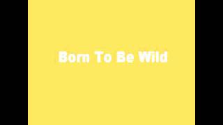 Hinder - Born To Be Wild