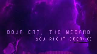 Doja Cat, The Weeknd - You Right (Remix)