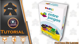 Entre Juegos | Tutorial | Ludoismo | Juan José Fernández | Pablo Céspedes | Partida de Locos |