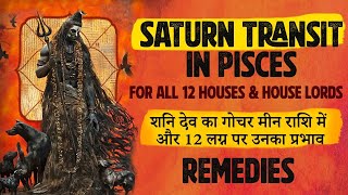 Saturn 🪐 Transit Pisces in all 12 Signs and house Lords // शनि देव का मीन राशि में गोचर / World news