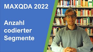 Auszählen von codierten Segmenten (MAXQDA 2022)